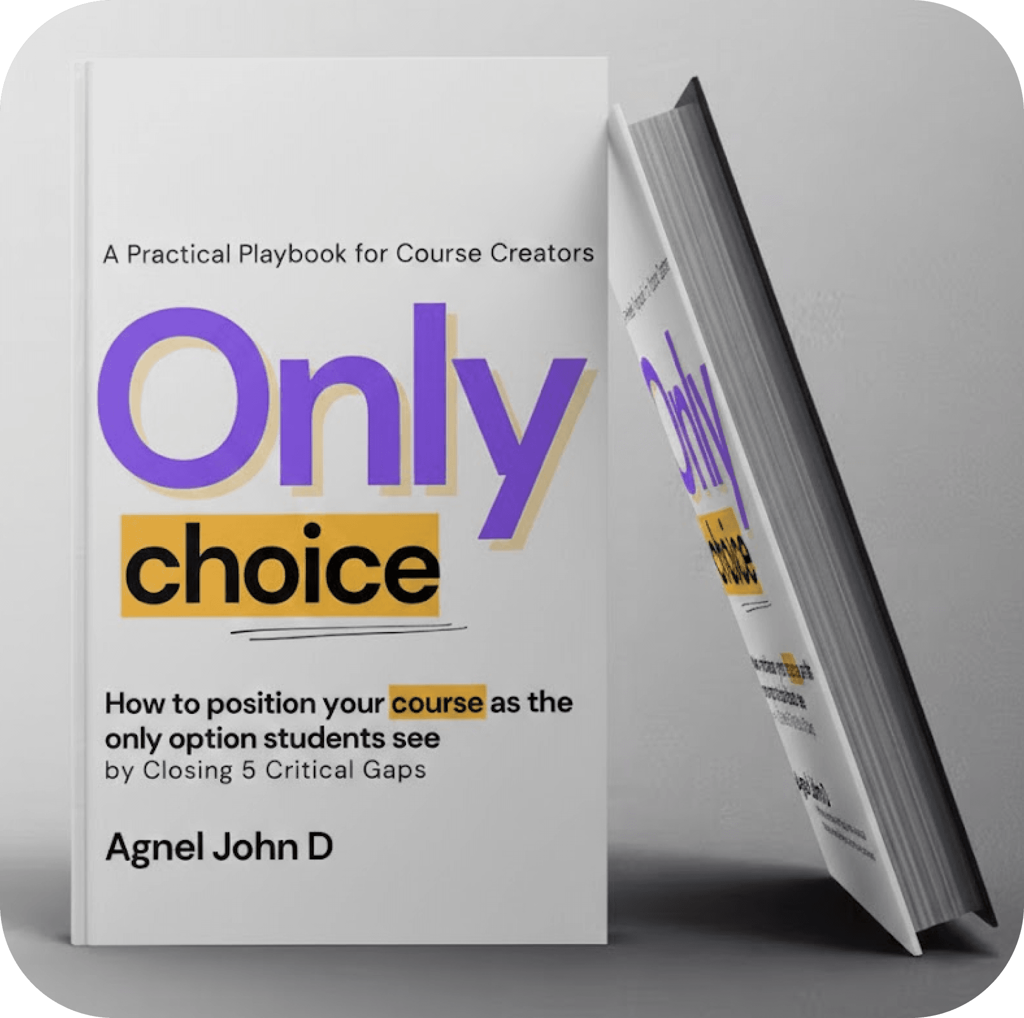 Only Choice, the book by Agnel John D